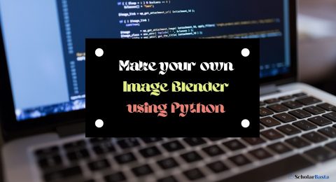 Make your own Image Blender using Python