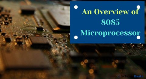 An Overview of 8085 Microprocessor