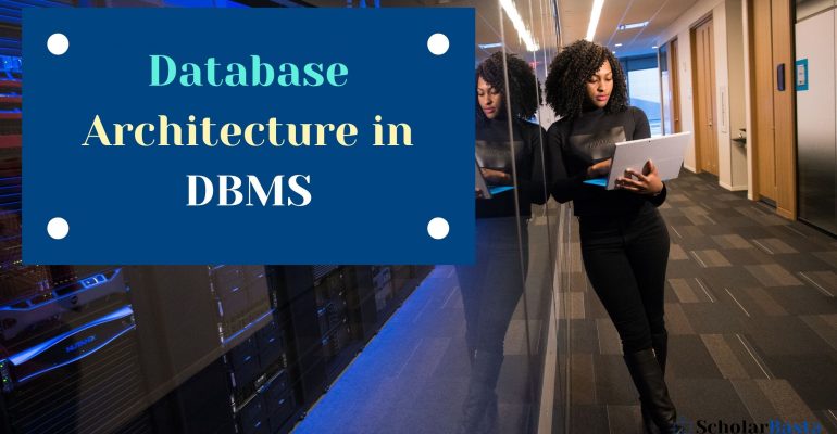 Database Architecture in DBMS