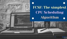 FCSF: The simplest CPU Scheduling Algorithm